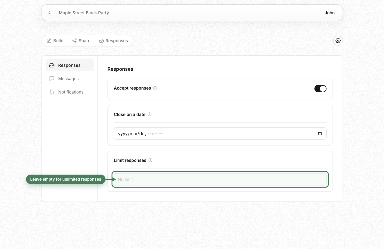 Response settings: Accept responses on, close date empty, limit set to No limit
