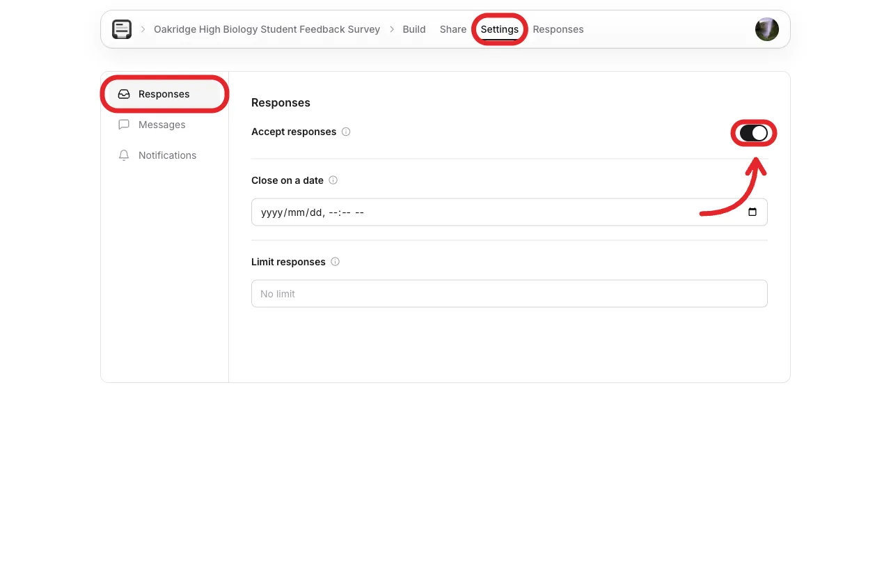 Form settings for accepting and closing responses
